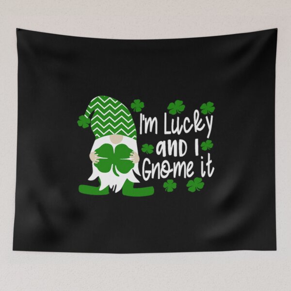 Item preview, I'm Lucky and I Gnome It St  designed and sold by JoeyTrautwein.