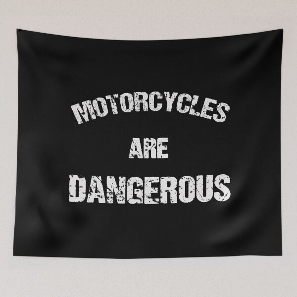 Item preview, Motorcycles Are Dangerous Funny Motorbikes designed and sold by trathai1012.