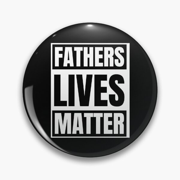 Item preview, Fathers Lives Matter designed and sold by alancrapopod.