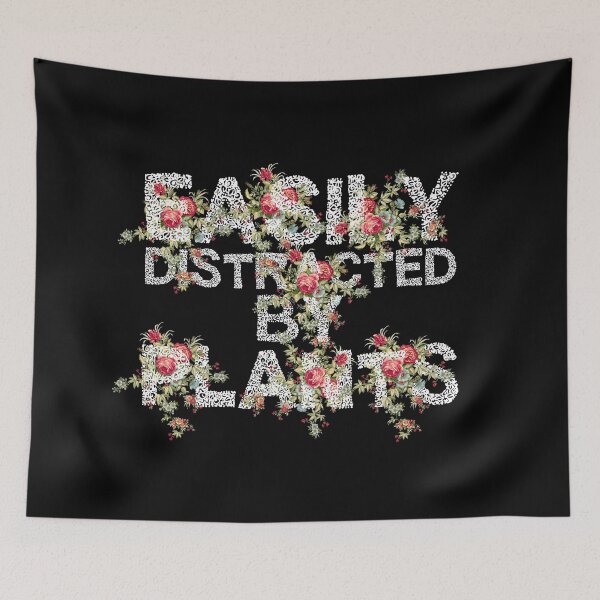 Item preview, Easily Distracted By Plants Flowers Plant Lover designed and sold by trathai1012.