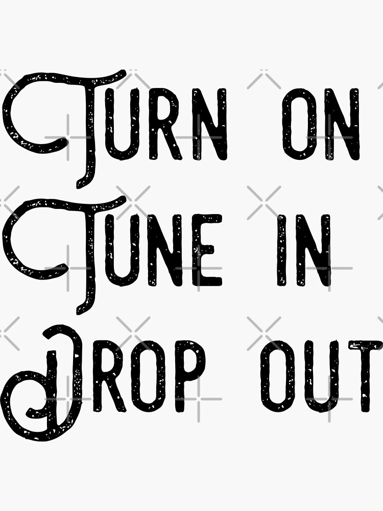 turn-on-tune-in-drop-out-assorted-60s-colours-sticker-by