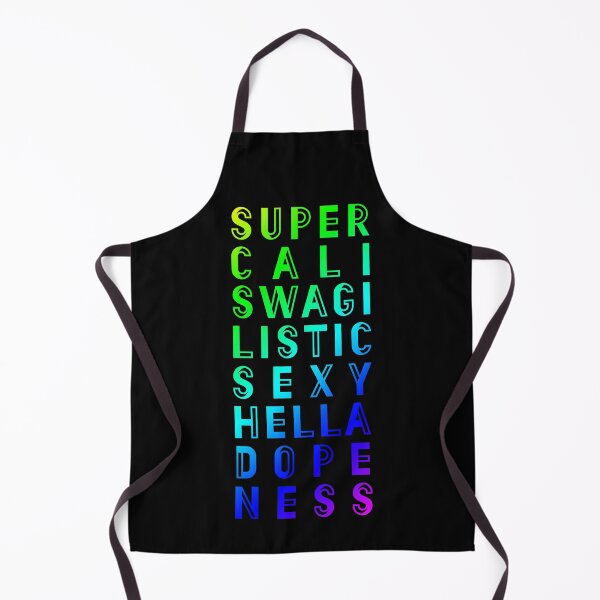 Item preview, Supercaliswagilisticsexyhelladopeness designed and sold by heroics.