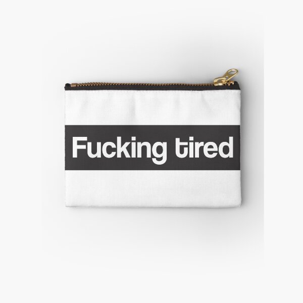 Item preview, Fucking Tired - Minimalist designed and sold by NandoOgliari.