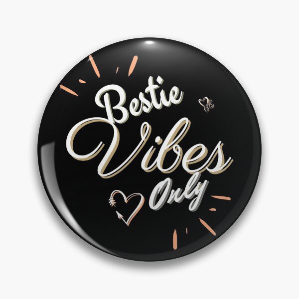 Item preview, Bestie Vibes Only Design designed and sold by Amon Ferg.