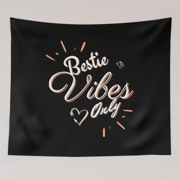 Item preview, Bestie Vibes Only Design designed and sold by Amon Ferg.
