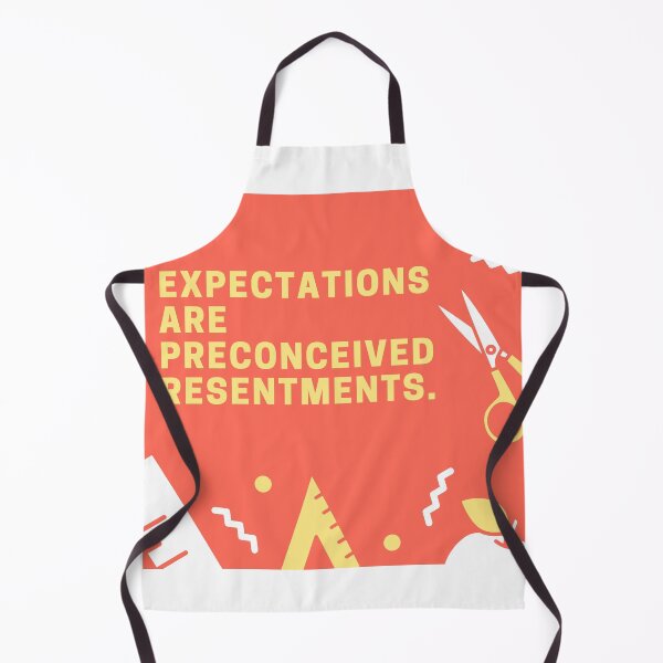 Item preview, Expectations are preconceived resentments designed and sold by MagdalenaRulez.