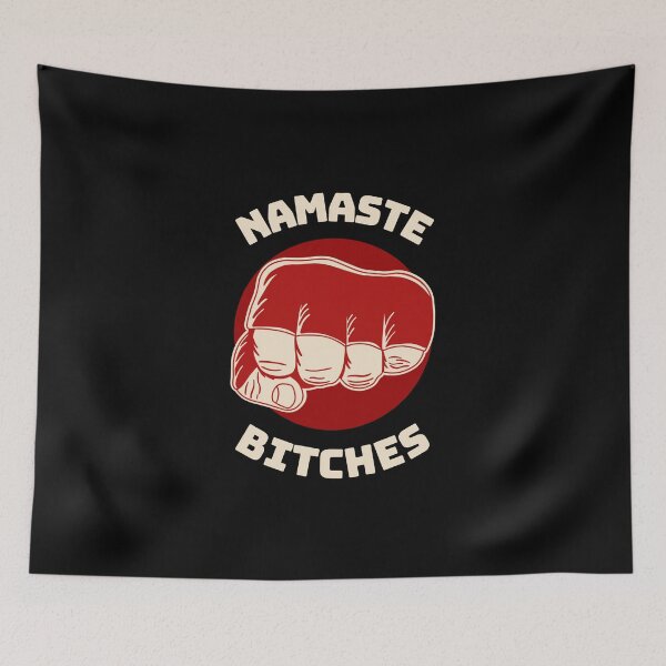 Item preview, Namaste Bitches designed and sold by WPahat.