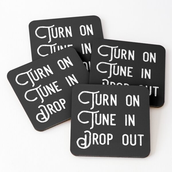 Item preview, Turn On, Tune In, Drop out (on black) designed and sold by DotorEaon.