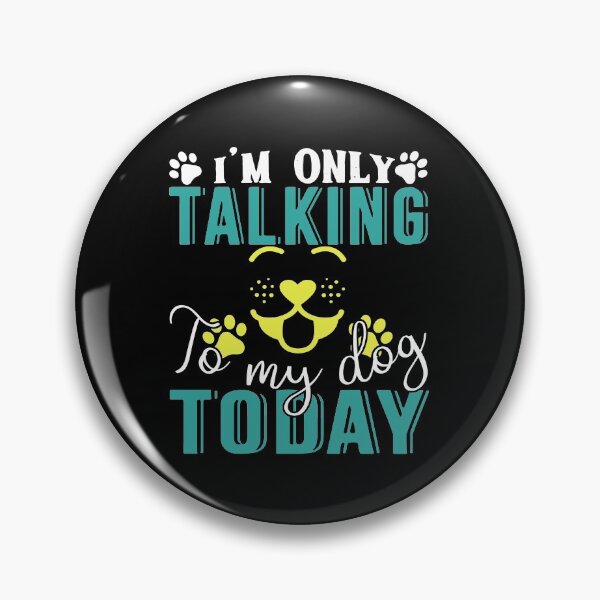 Item preview, I'm Only Talking To My Dog Today Shirt Funny Dog Lover Gift Shirt designed and sold by jvtee.