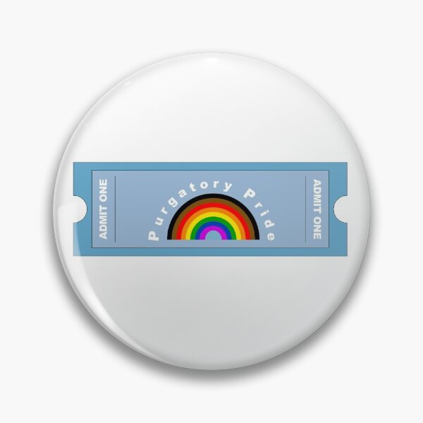 Item preview, Purgatory Pride Ticket designed and sold by deartaylorwoods.