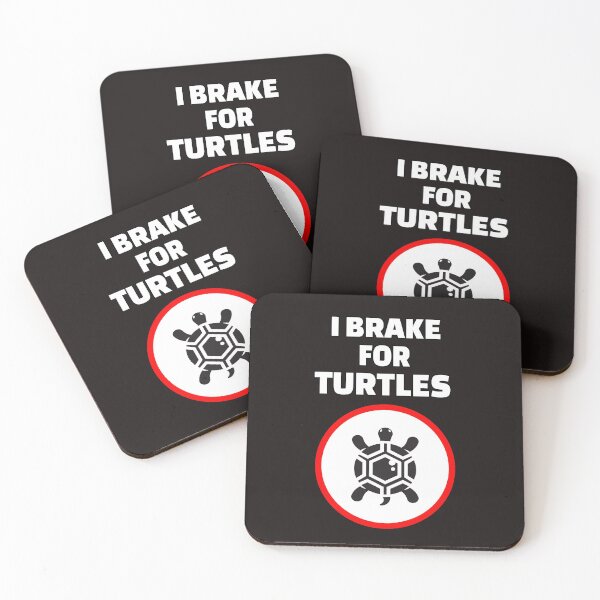 Item preview, I Brake For Turtles designed and sold by ProBatavian.