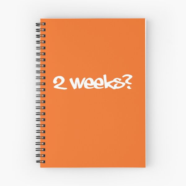 Item preview, 2 Weeks? designed and sold by Cortek.