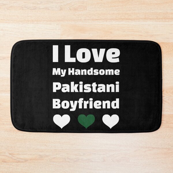 Item preview, I Love My Handsome Pakistani Boyfriend - Pakistan Boyfriend designed and sold by DiceNLDesigns.
