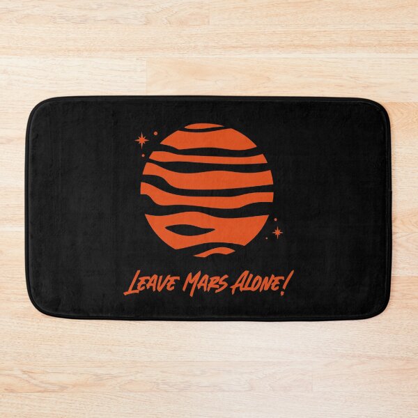 Item preview, Leave Mars Alone! designed and sold by WPahat.