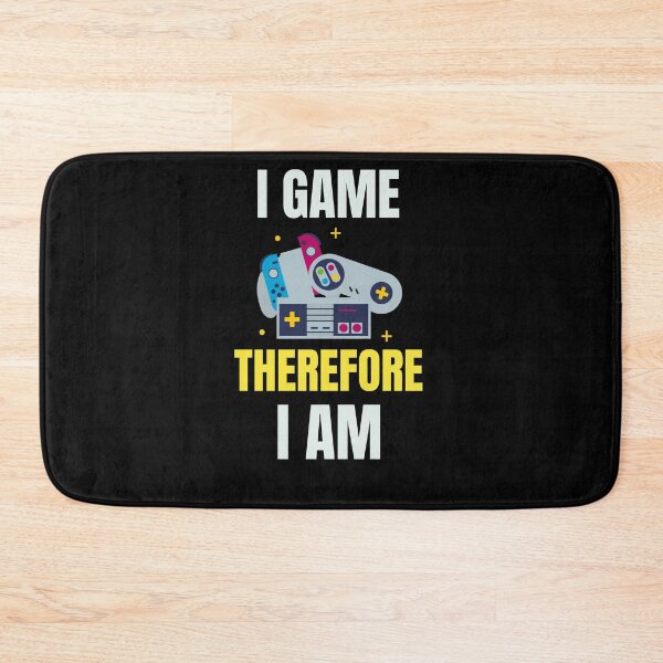 Item preview, I Game Therefore I am designed and sold by 30-Merch.