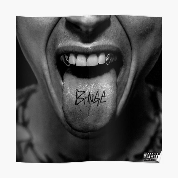 Binge - Machine Gun Kelly Poster