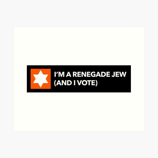 Item preview, I'm a Renegade Jew and I Vote designed and sold by Reformed-Brony.