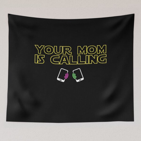 Item preview, Your mom is calling designed and sold by doucelune.