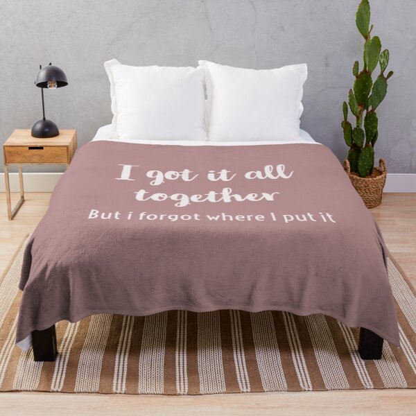 Item preview, I got it all together but i forgot where I put it - funny mom, mum shirt. designed and sold by Theleochick.