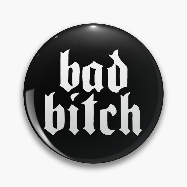 Item preview, Bad Bitch designed and sold by ValentinaHramov.