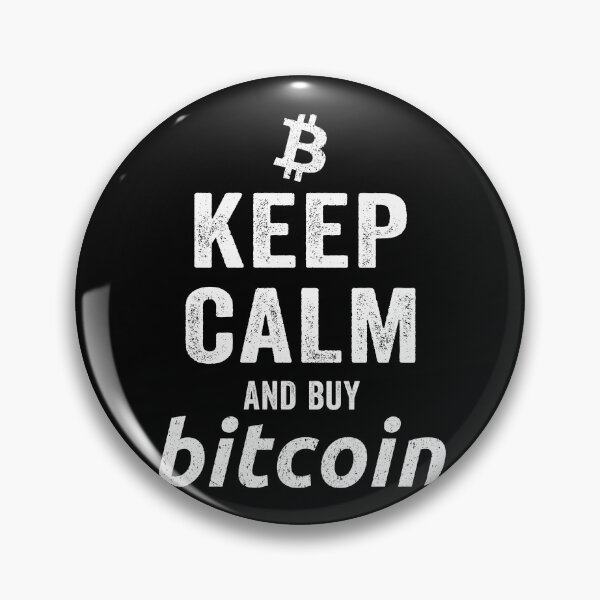 Item preview, Keep Calm And Buy Bitcoin Funny BTC Bit Coin Logo designed and sold by Renergie.