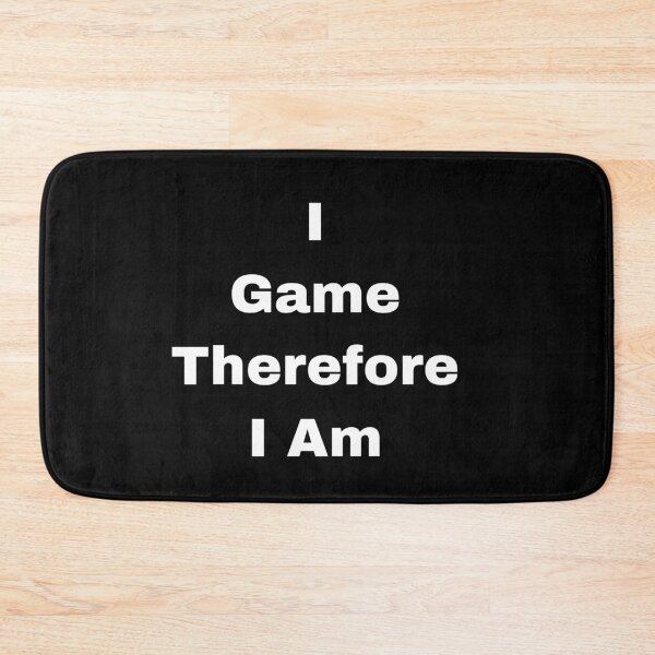 Item preview, I Game Therefore I Am designed and sold by Yeewen88.
