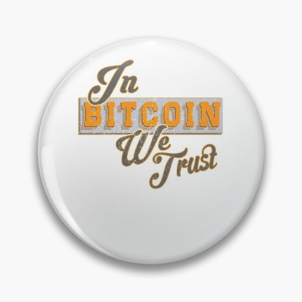 Item preview, In Bitcoin We Trust Funny BTC Meme Crypto Saying designed and sold by Renergie.