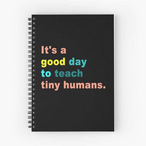 Item preview, It's a Good Day to Teach Tiny Humans trending designed and sold by Branncolet.