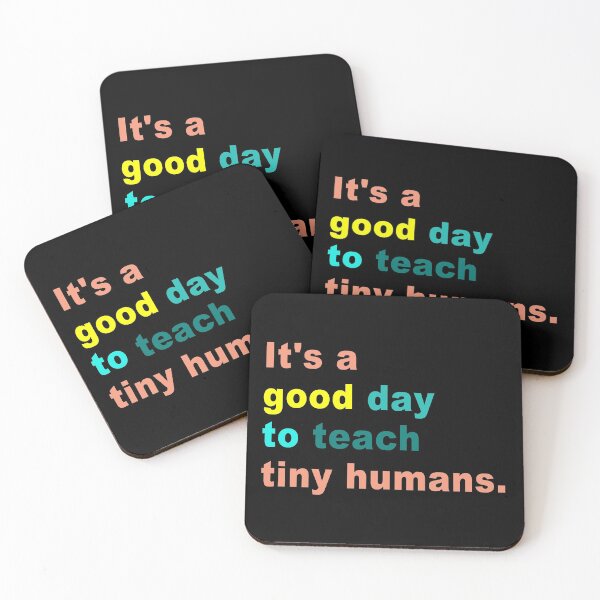Item preview, It's a Good Day to Teach Tiny Humans trending designed and sold by Branncolet.