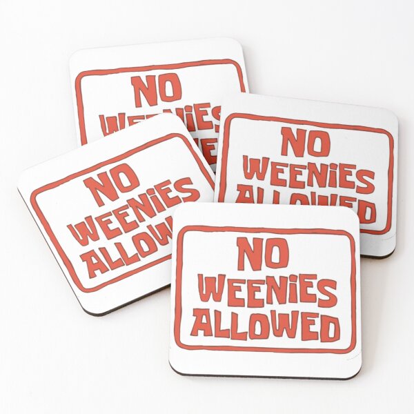 Item preview, No Weenies Allowed designed and sold by sammykleiman.