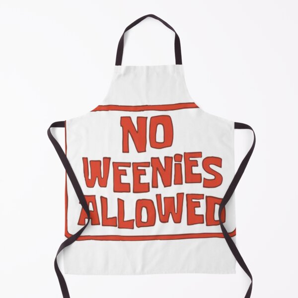 Item preview, No Weenies Allowed designed and sold by sammykleiman.