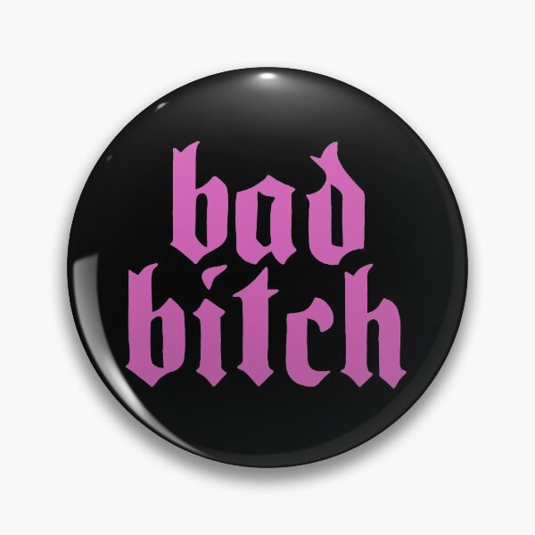 Item preview, Bad Bitch designed and sold by ValentinaHramov.