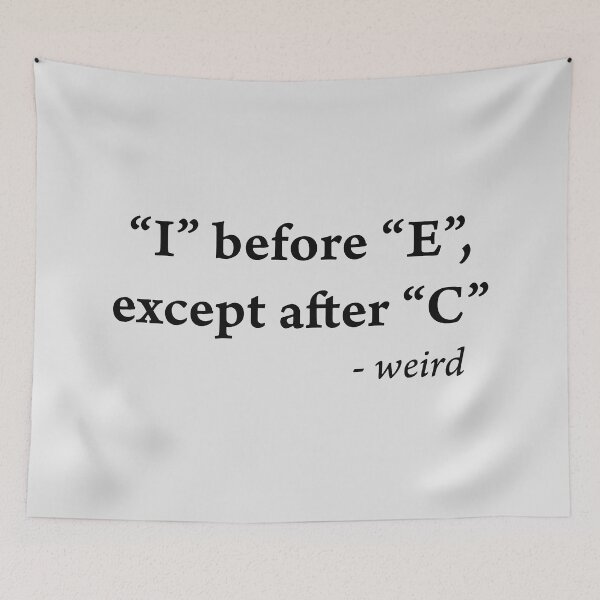 Item preview, I Before E Except After C designed and sold by ShineCreative.