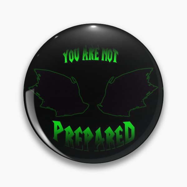 Item preview, You Are Not Prepared designed and sold by ImpPrintsArt.