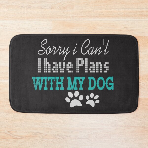 Item preview, sorry i can't i have plans with my dog designed and sold by jaml-12.