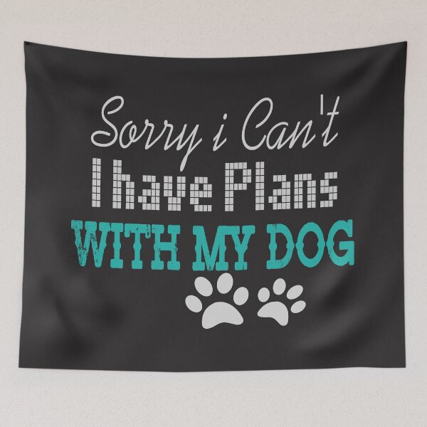Item preview, sorry i can't i have plans with my dog designed and sold by jaml-12.