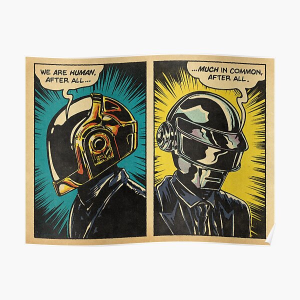 Humain après tout - Daft Punk Poster