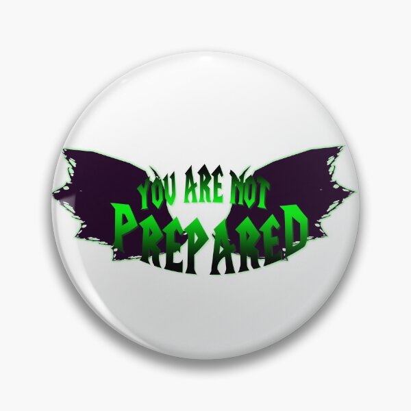 Item preview, You are Not Prepared designed and sold by ImpPrintsArt.