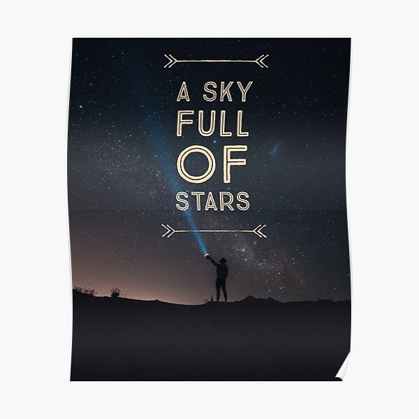 A Sky Full of Stars Poster
