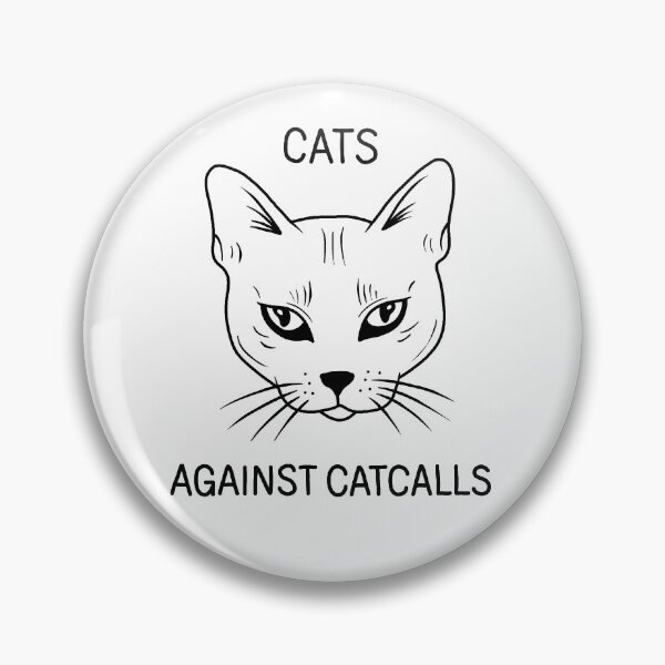 Item preview, Cats Against Catcalls designed and sold by ValentinaHramov.
