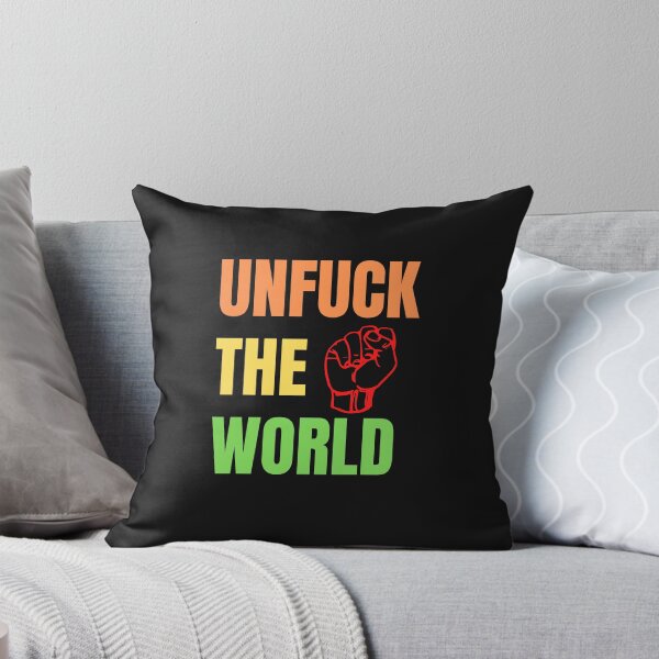 Item preview, Unfuck The World designed and sold by WholesumArt.