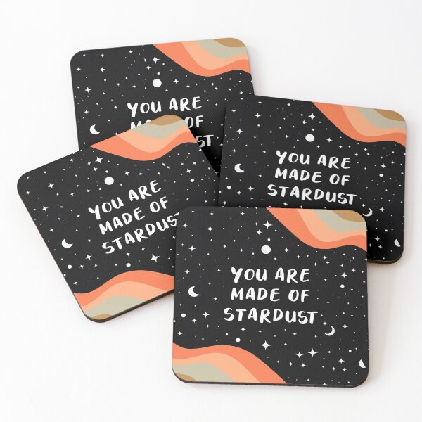 Item preview, You are made of Stardust designed and sold by cafelab.