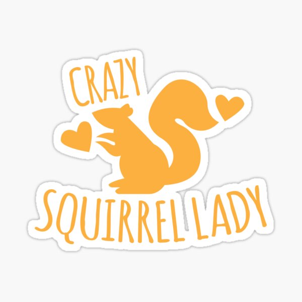 Item preview, Crazy Squirrel lady designed and sold by jazzydevil.