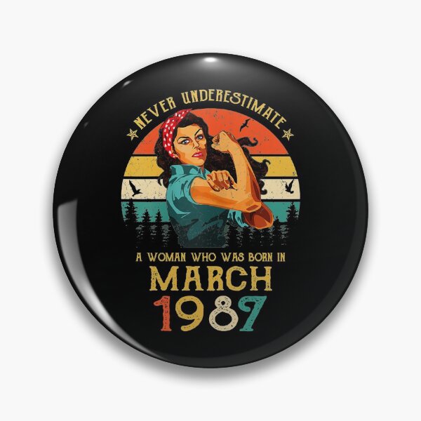 Item preview, Never underestimate a woman who was born in March 1987 vintage designed and sold by mharlan0ue.
