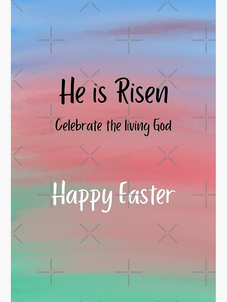 Happy easter he is risen 2020 hotsell