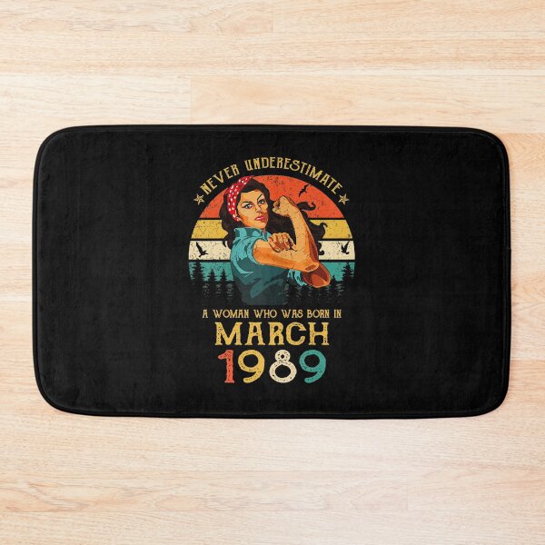 Item preview, Never underestimate a woman who was born in March 1989 vintage designed and sold by mharlan0ue.