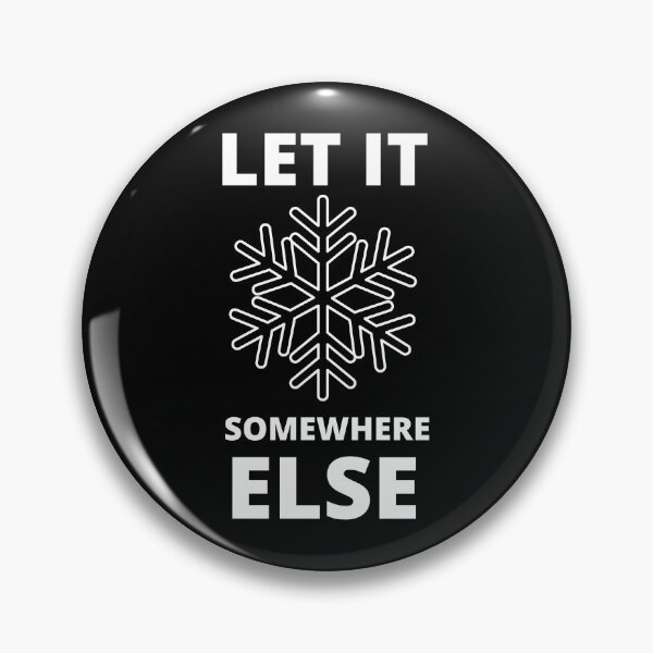 Item preview, let it snow somewhere else designed and sold by Zaibo.