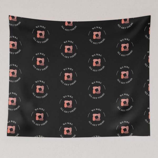Item preview, We Will All Get There designed and sold by WholesumArt.