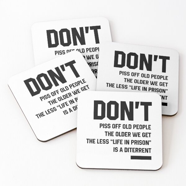 Item preview, Don't Piss Off Old People - Funny Quotes Gift designed and sold by DiogoCalheiros.