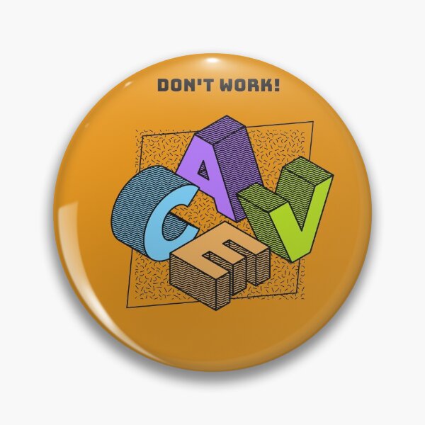 Item preview, Don't Work CAVE  designed and sold by Mazstore.